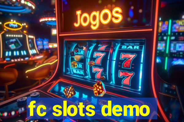 fc slots demo